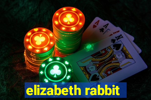 elizabeth rabbit